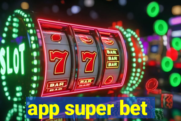 app super bet